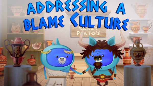 Addressing a Blame Culture