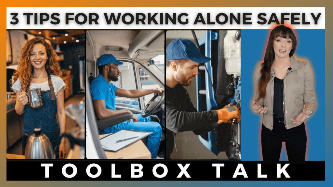3 Tips for Working Alone Safely