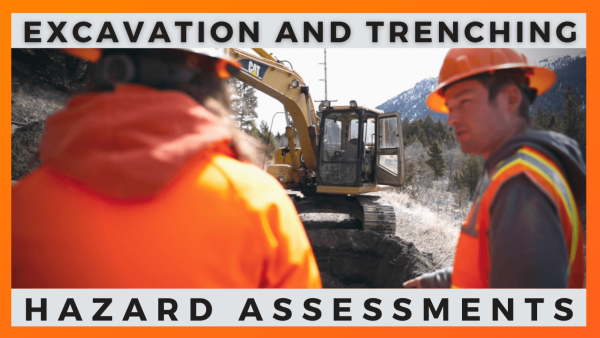 Excavation and Trenching Hazard Assessments
