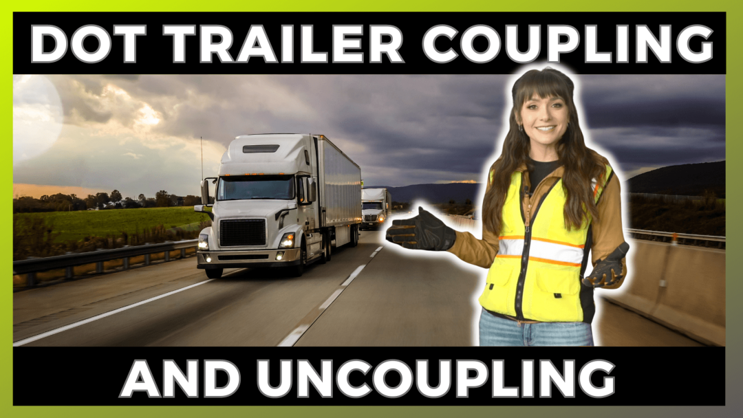 DOT Trailer Coupling and Uncoupling