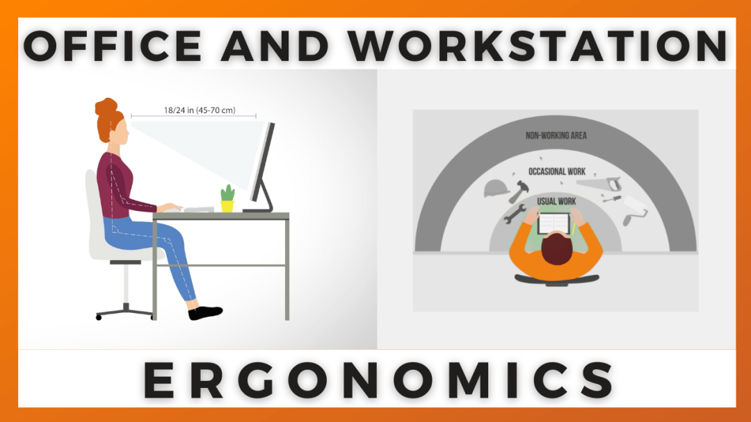 Office and Workstation Ergonomics