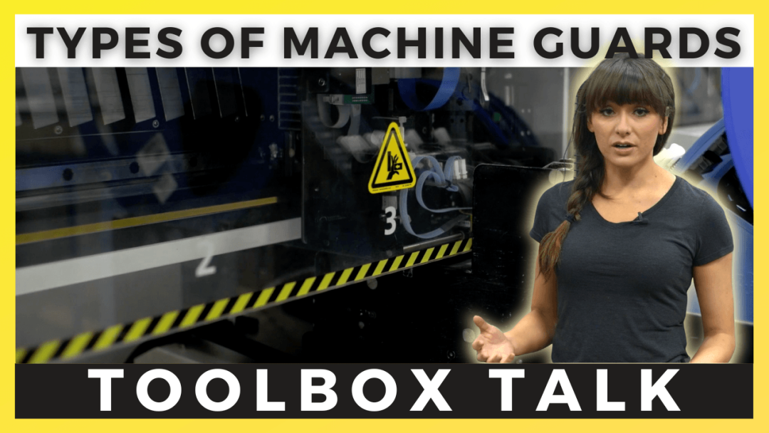 Types of Machine Guards