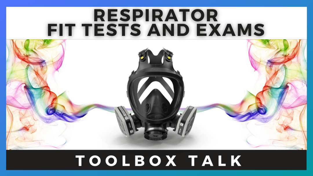Respirator Exams and Fit Testing