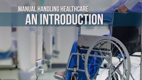 Manual Handling Healthcare: An Introduction