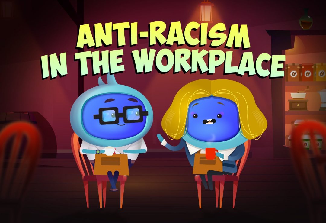 Anti-Racism in the Workplace