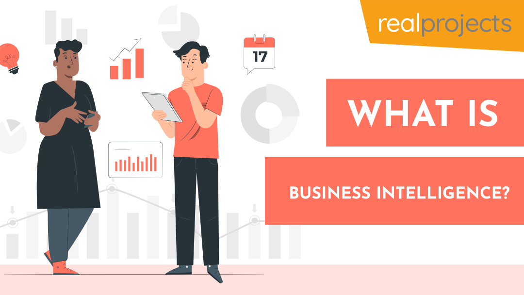 What is Business Intelligence?