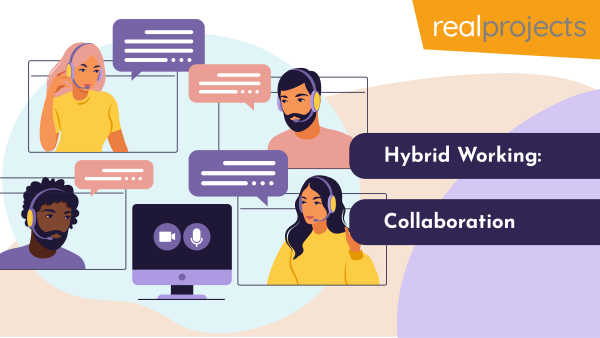 Hybrid Working: Collaboration
