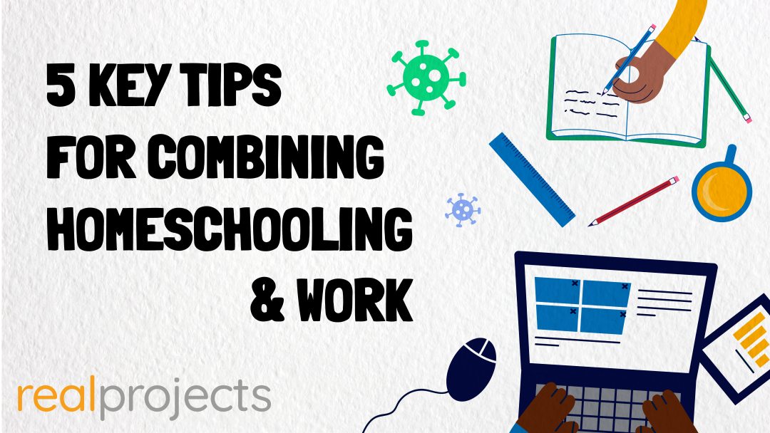 5 Key Tips for Combining Homeschooling and Work