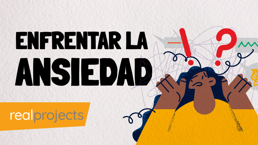 Enfrentar la ansiedad