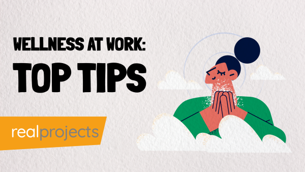 Wellness at Work: Top Tips