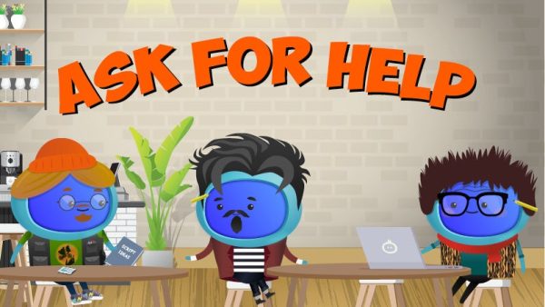 Ask for Help