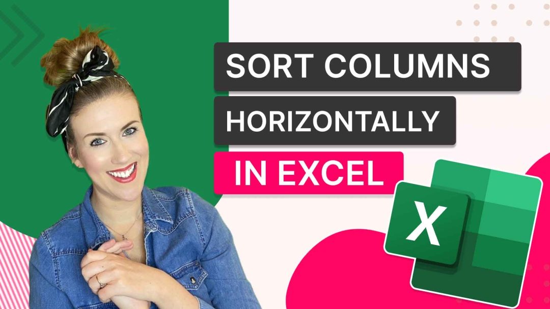 Sort Columns Horizontally in Excel