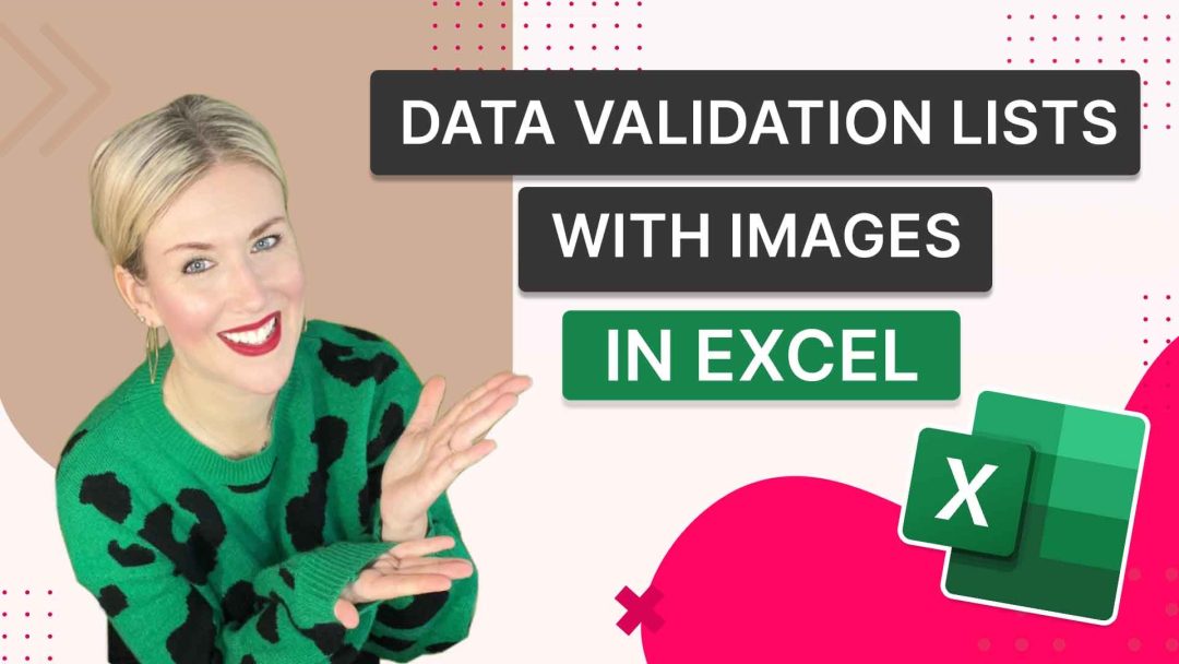 Data Validation Lists with Images in Excel