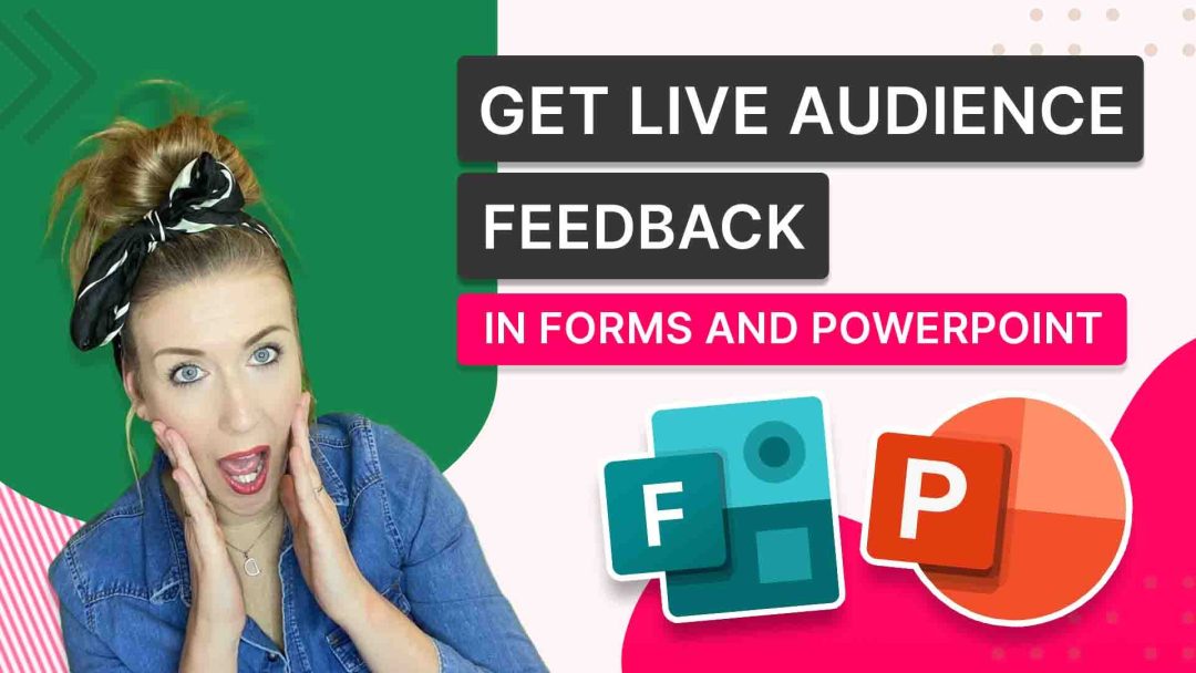 Get Live Audience Feedback in Forms and PowerPoint