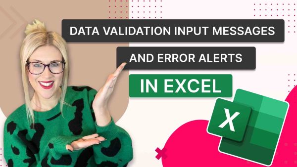 Data Validation Input Messages and Error Alerts in Excel