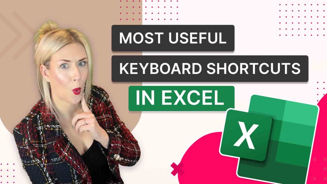 Most Useful Keyboard Shortcuts in Excel