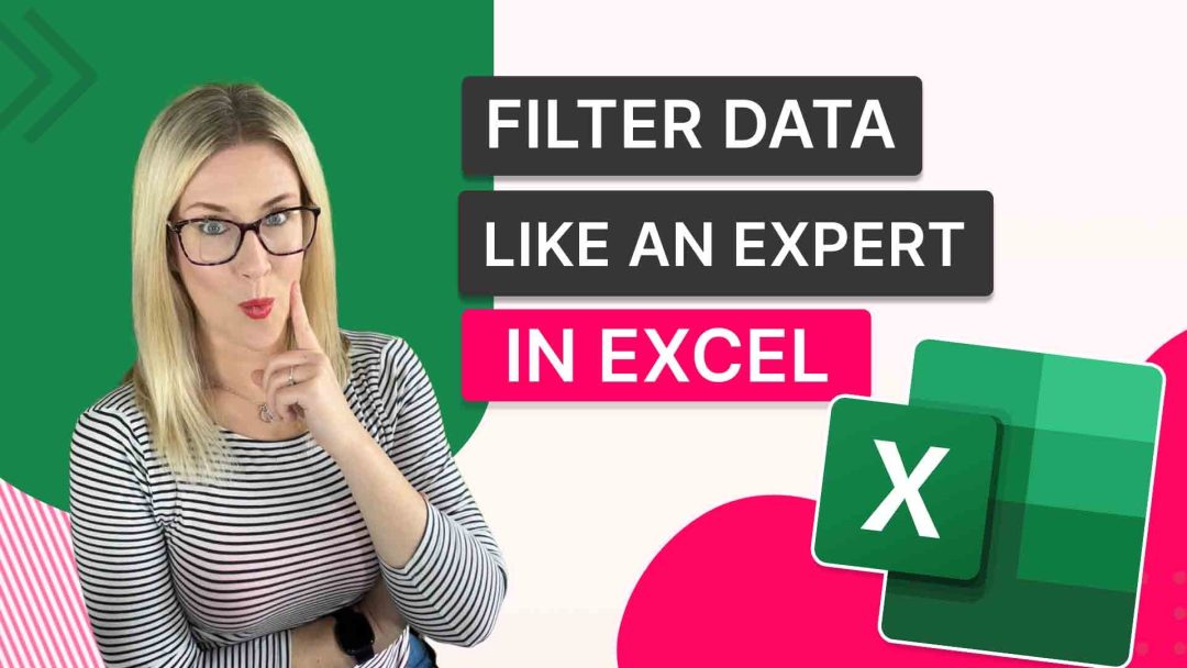 Filter Data Like an Expert in Excel