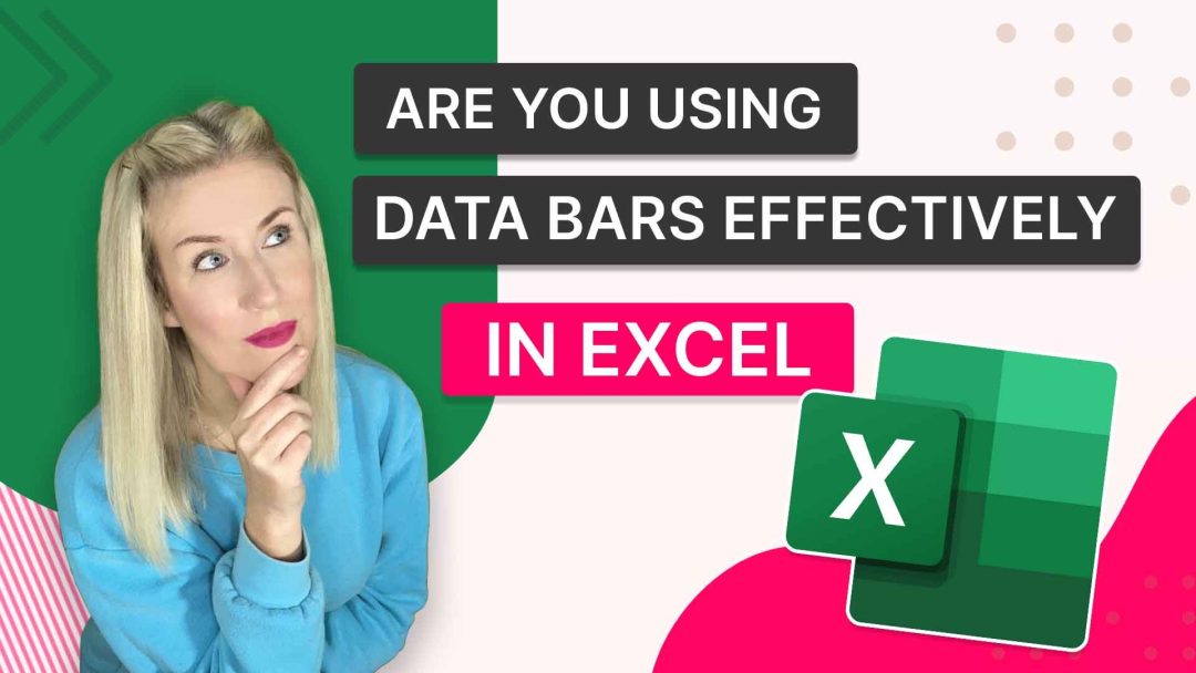 Are you Using Data Bars Effectively in Excel