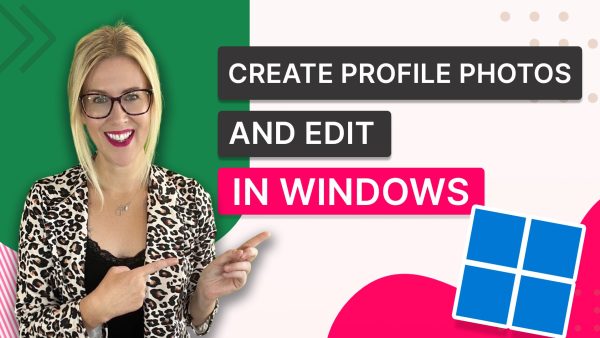 Create Profile Photos and Edit in Windows 11