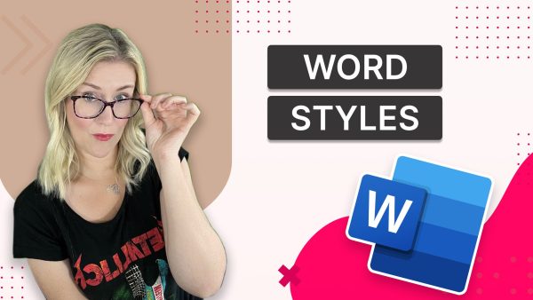 Why Word Styles are SO Important