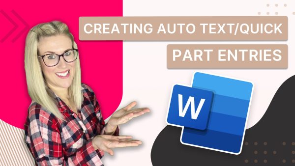 Creating AutoText/Quick Part Entries