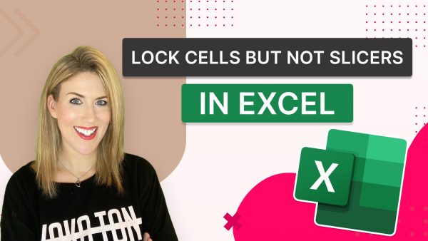 Lock Cells but NOT Slicers in Excel