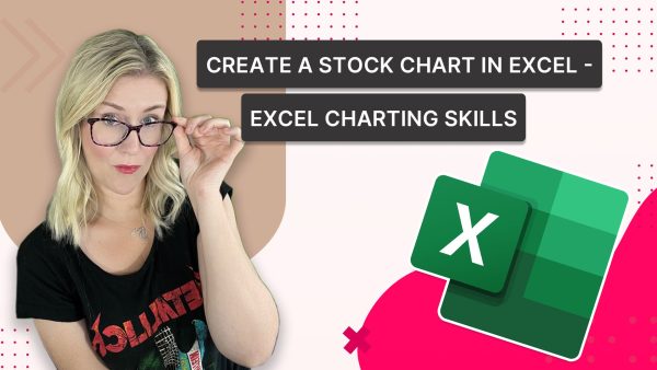 Create a Stock Chart in Excel - Excel Charting Skills