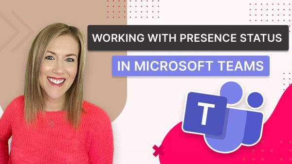 Working with Presence Status in Microsoft Teams