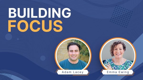 Building Focus