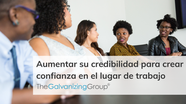 Aumentar su credibilidad para crear confianza en el lugar de trabajo