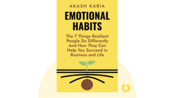 Emotional Habits | Akash Karia