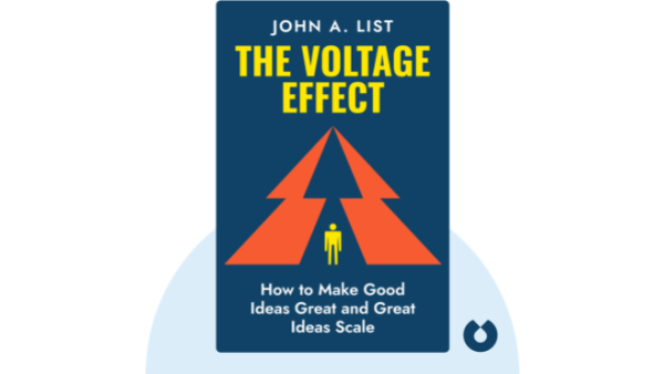 The Voltage Effect | John A. List