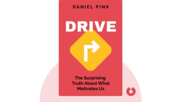Drive: Was Sie wirklich motiviert | Daniel Pink