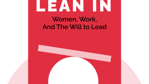 Lean In: Women, Work, and the Will to Lead | Sheryl Sandberg