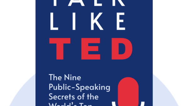 Talk Like TED: The Nine Public-Speaking Secrets of the World‚Äôs Top Minds | Carmine Gallo