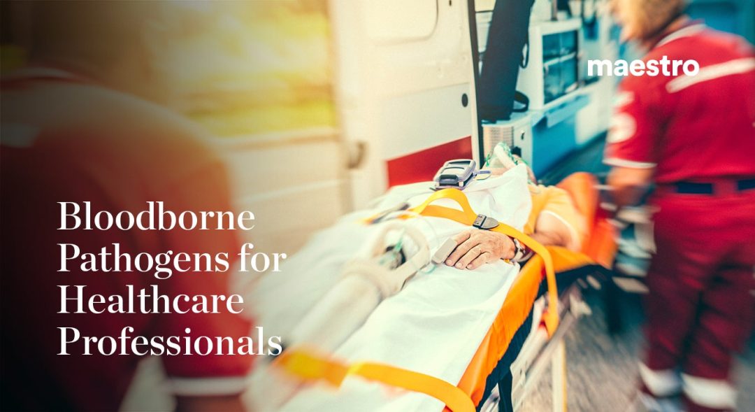 Healthcare: Bloodborne Pathogens (BBP)