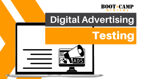 Digital Advertising: Testing