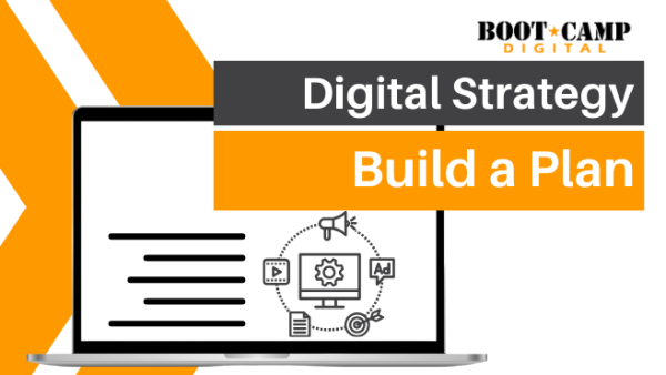 Digital Strategy: Build a Plan