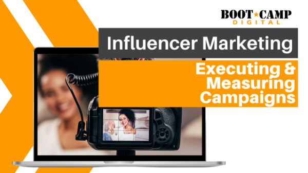 Influencer Marketing: Executing and Measuring Campaigns