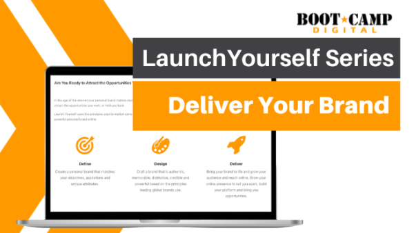 Launch Yourself: 06. Deliver Your Brand