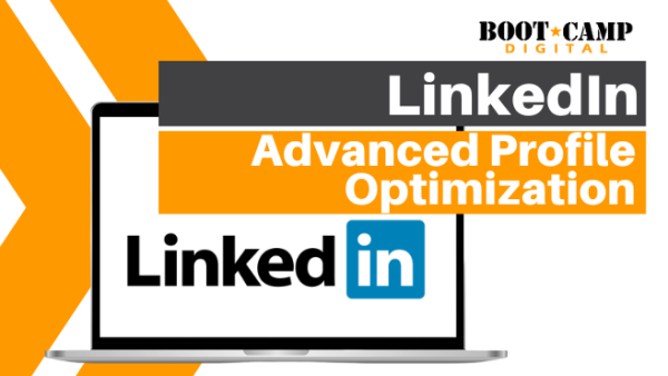 LinkedIn: Advanced Profile Optimization