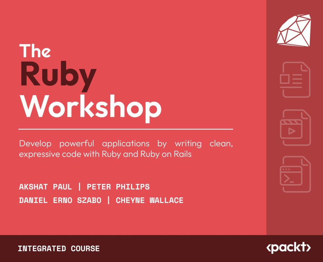 The Ruby Workshop - Integrated Course