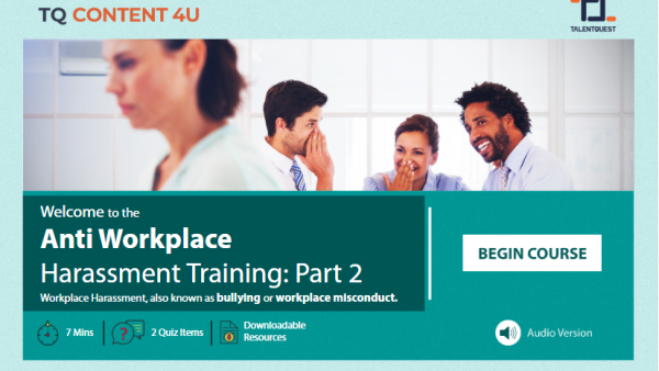 Anti Workplace Harassment Training: Part 2