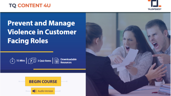 Prevent and Manage Violence in Customer Facing Roles