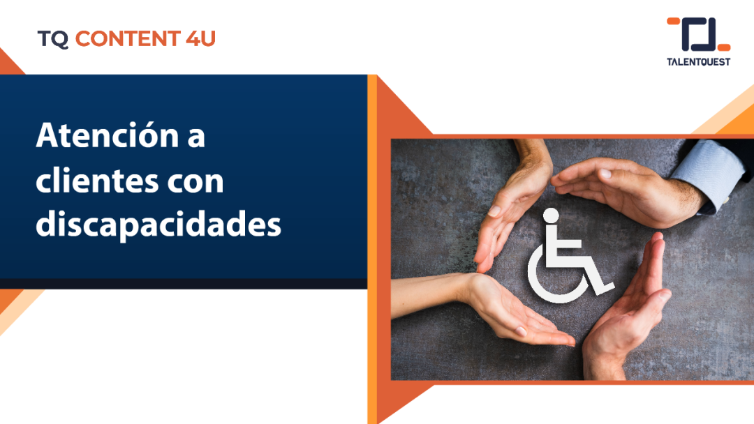 Atención a clientes con discapacidades