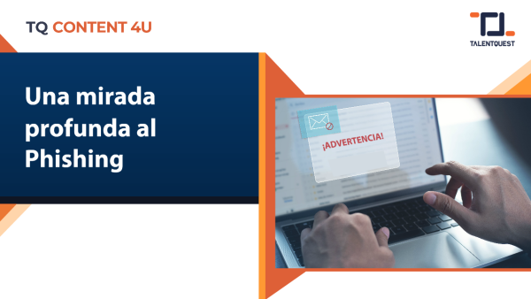Una mirada profunda al Phishing