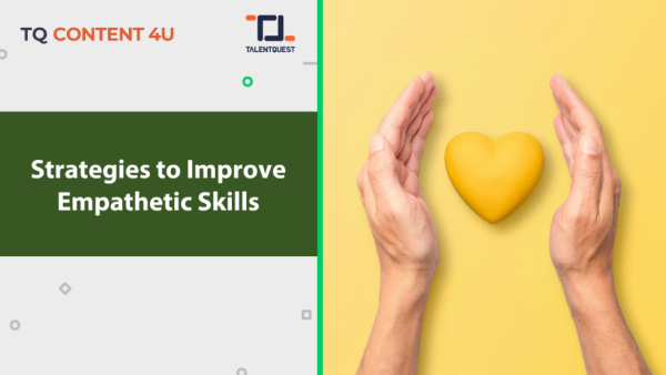 Strategies to Improve Empathetic Skills