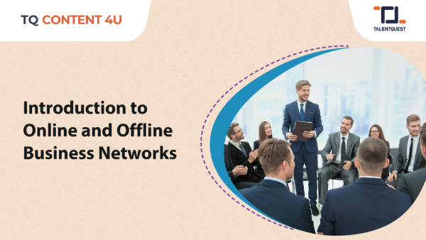 Introduction to Online and Offline Business Networks