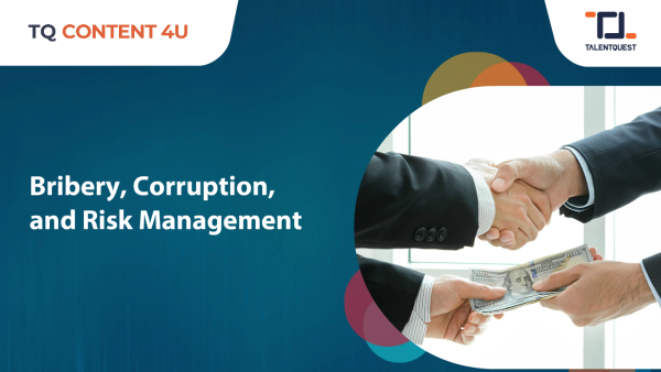 Bribery, Corruption, and Risk Management