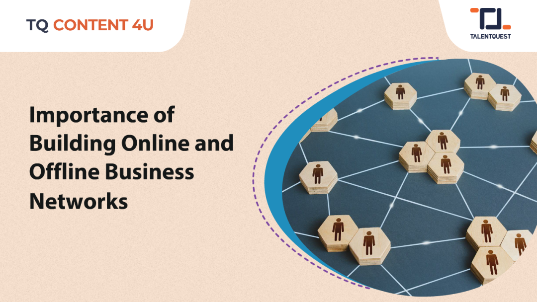 Importance of Building Online and Offline Business Networks